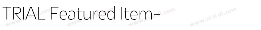 TRIAL Featured Item字体转换